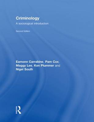 Criminology: A Sociological Introduction 2nd New edition