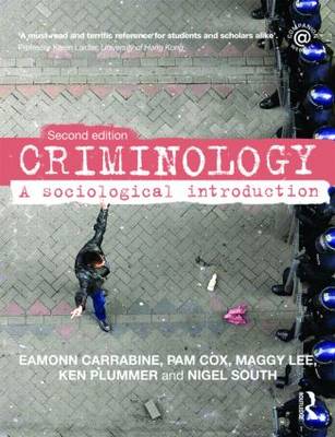 Criminology: A Sociological Introduction 2nd New edition