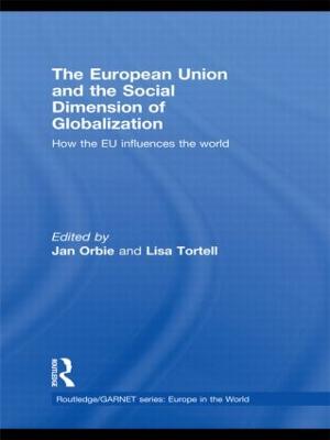 European Union and the Social Dimension of Globalization: How the EU Influences the World