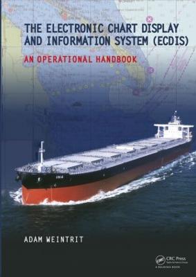 Electronic Chart Display and Information System (ECDIS): An Operational  Handbook