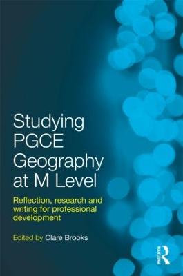 Studying PGCE Geography at M Level: Reflection, Research and Writing for Professional Development
