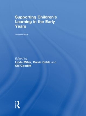 Supporting Children's Learning in the Early Years 2nd edition