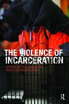 Violence of Incarceration