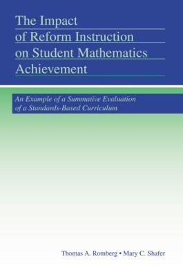 Impact of Reform Instruction on Student Mathematics Achievement: An Example of a Summative Evaluation of a Standards-Based Curriculum
