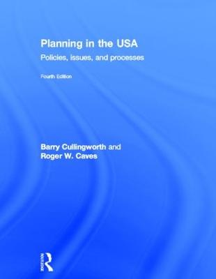 Planning in the USA: Policies, Issues, and Processes 4th edition