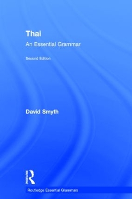 Thai: An Essential Grammar: An Essential Grammar 2nd edition