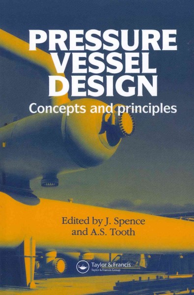 Pressure Vessel Design: Concepts and principles