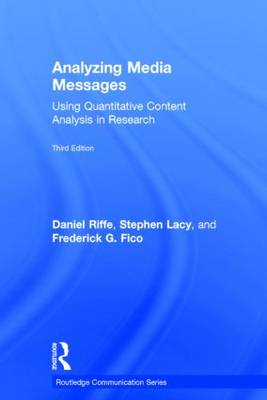 Analyzing Media Messages: Using Quantitative Content Analysis in Research 3rd New edition