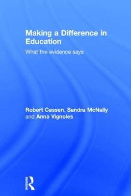 Making a Difference in Education: What the evidence says