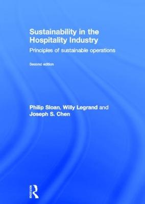 Sustainability in the Hospitality Industry 2nd Ed: Principles of Sustainable Operations