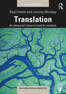 Translation: An advanced resource book for students 2nd edition