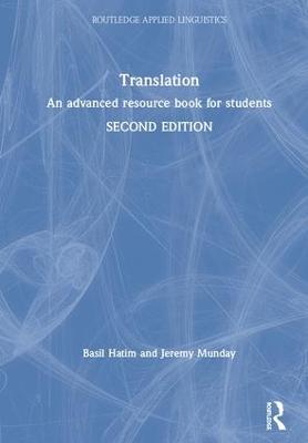 Translation: An advanced resource book for students 2nd edition