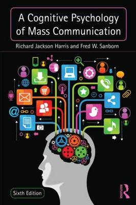 Cognitive Psychology of Mass Communication 6th New edition