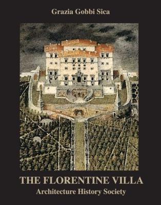 Florentine Villa: Architecture History Society