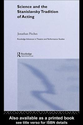 Science and the Stanislavsky Tradition of Acting