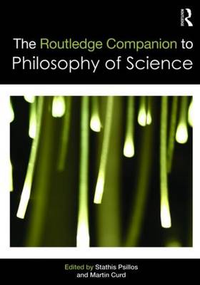 Routledge Companion to Philosophy of Science