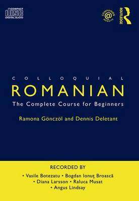 Colloquial Romanian: The Complete Course for Beginners 4th New edition