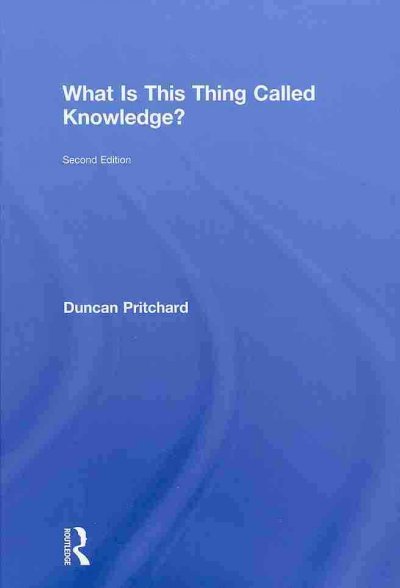 What is this thing called Knowledge? 2nd New edition