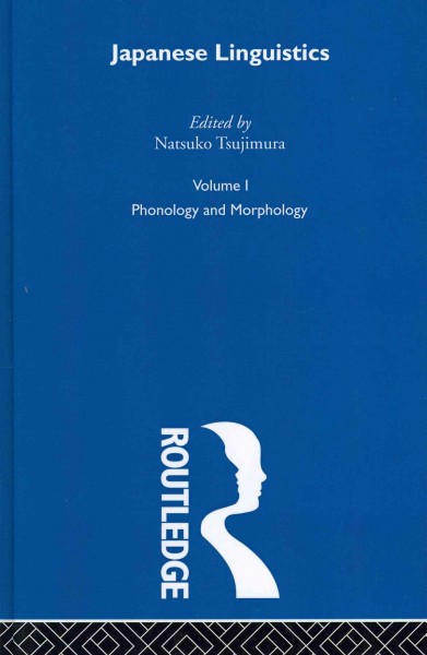 Japanese Linguistics: Critcal Concepts in Linguistics
