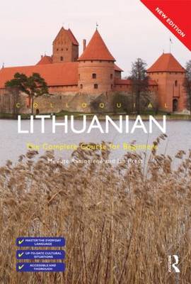 Colloquial Lithuanian: The Complete Course for Beginners 2nd New edition