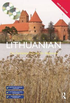 Colloquial Lithuanian: The Complete Course for Beginners 2nd New edition