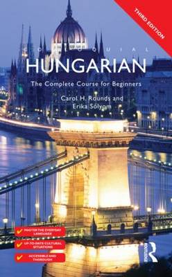 Colloquial Hungarian: The Complete Course for Beginners 3rd New edition