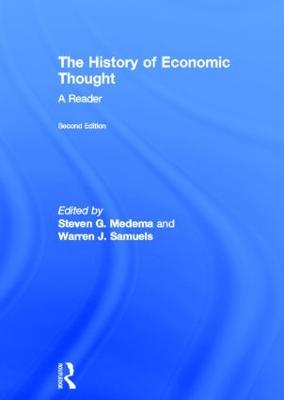 History of Economic Thought: A Reader; Second Edition 2nd edition