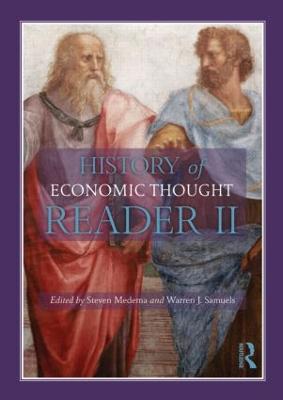 History of Economic Thought: A Reader; Second Edition 2nd edition