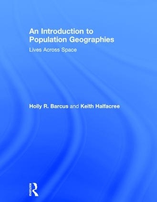 Introduction to Population Geographies: Lives Across Space