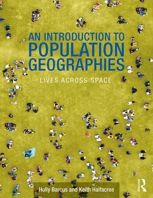 Introduction to Population Geographies: Lives Across Space