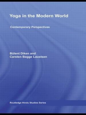 Yoga in the Modern World: Contemporary Perspectives