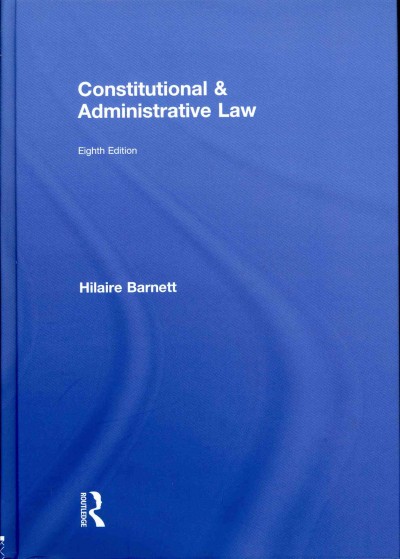 Constitutional & Administrative Law 8th New edition
