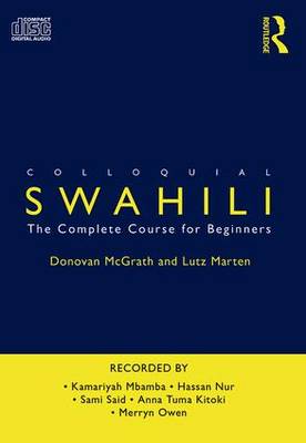 Colloquial Swahili: The Complete Course for Beginners 2nd New edition