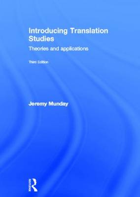 Introducing Translation Studies: Theories and Applications 3rd New edition
