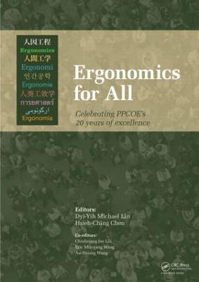 Ergonomics for All: Celebrating PPCOE's 20 years of Excellence: Selected Papers of the Pan-Pacific Conference on Ergonomics, 7-10 November  2010, Kaohsiung, Taiwan