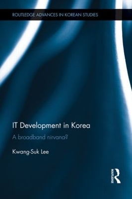 IT Development in Korea: A Broadband Nirvana?