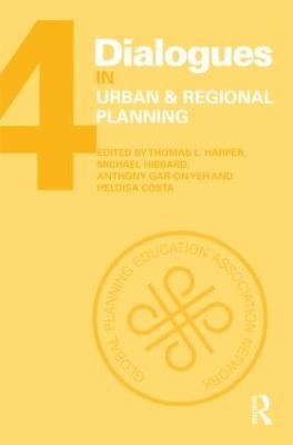 Dialogues in Urban and Regional Planning: Volume 4