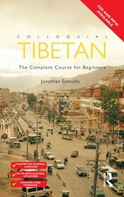 Colloquial Tibetan: The Complete Course for Beginners