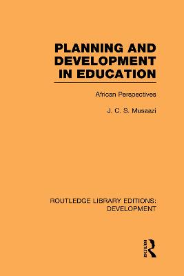 Planning and Development in Education: African Perspectives