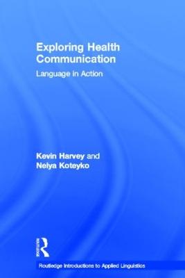 Exploring Health Communication: Language in Action