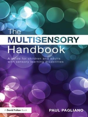 Multisensory Handbook: A guide for children and adults with sensory learning disabilities
