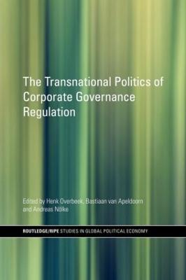 Transnational Politics of Corporate Governance Regulation