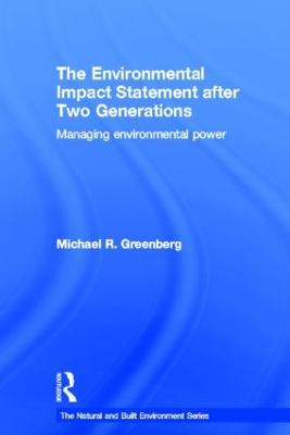 Environmental Impact Statement After Two Generations: Managing Environmental Power