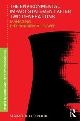 Environmental Impact Statement After Two Generations: Managing Environmental Power