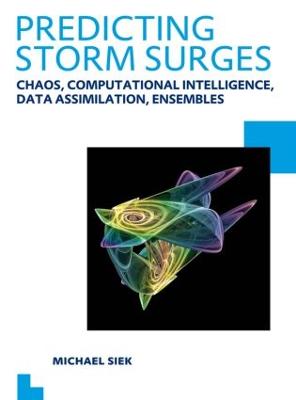 Predicting Storm Surges: Chaos, Computational Intelligence, Data  Assimilation and Ensembles: UNESCO-IHE PhD Thesis