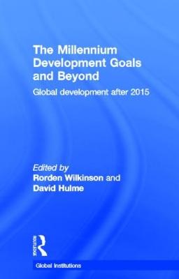 Millennium Development Goals and Beyond: Global Development after 2015