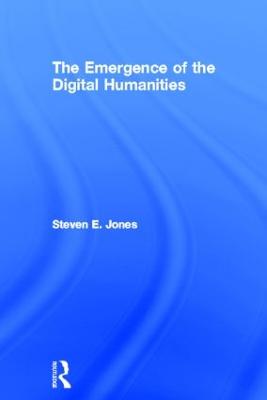 Emergence of the Digital Humanities