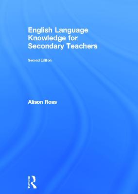English Language Knowledge for Secondary Teachers 2nd edition