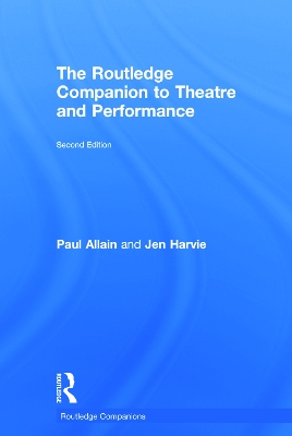 Routledge Companion to Theatre and Performance 2nd edition