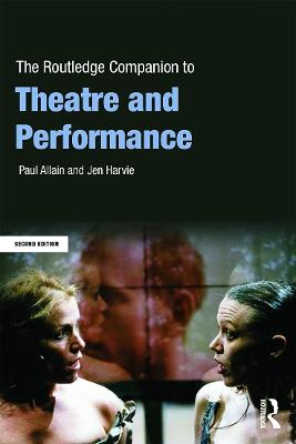Routledge Companion to Theatre and Performance 2nd edition